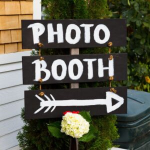 Photo booth sign.